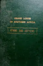עטיפת הספר grand lodge of southern africa hymns and anthems