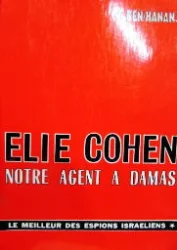 עטיפת הספר elie cohen notre agent a damas