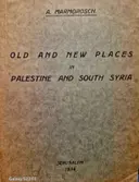 עטיפת הספר old and new palace in palestine and south syria